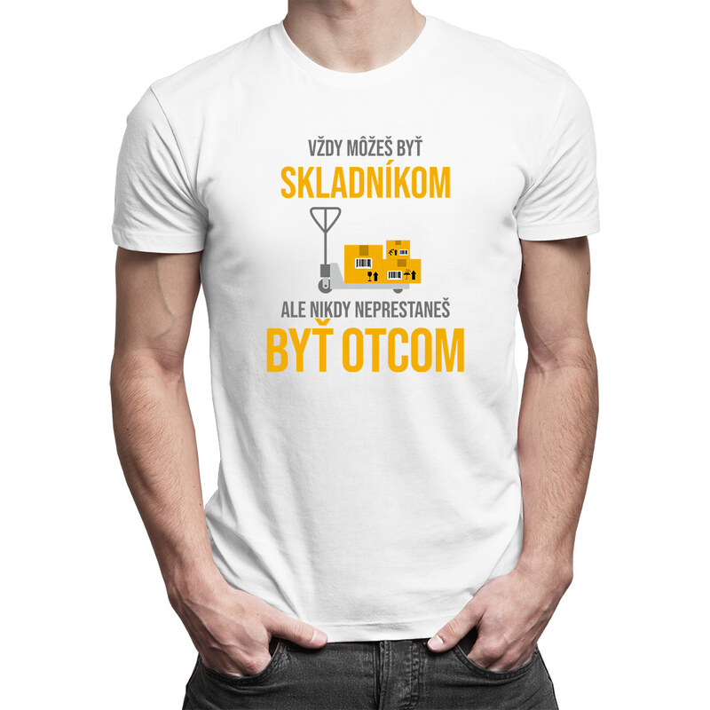 E-shop Garibald Vždy môžeš byť skladníkom - otec - pánske tričko s