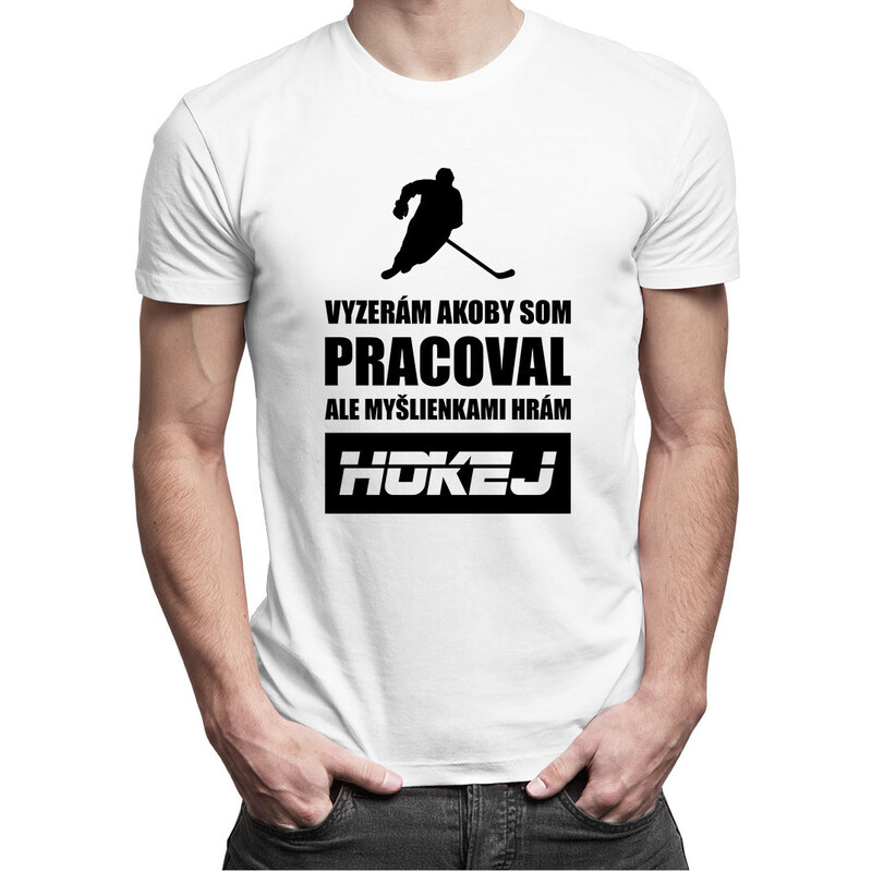 E-shop Garibald Vyzerám akoby som pracoval, ale myšlienkami hrám hokej