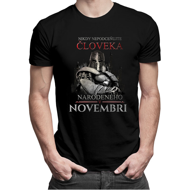 E-shop Garibald Nikdy nepodceňujte človeka narodeného v novembri -
