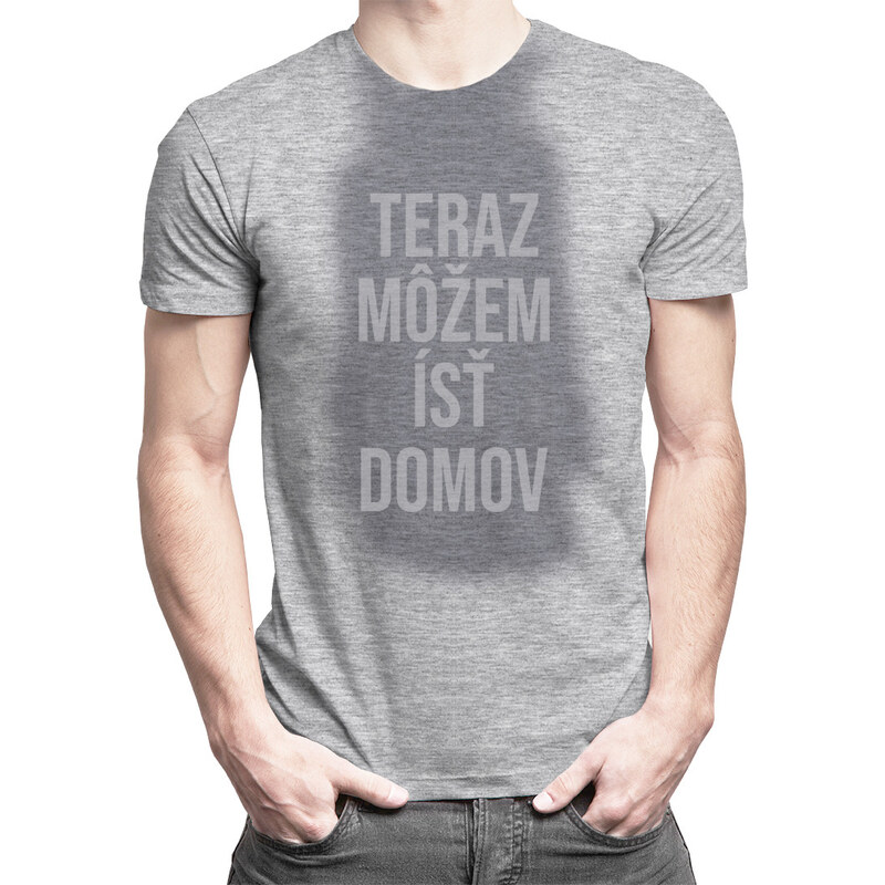 E-shop Garibald Teraz môžem ísť domov - Pánske tričko s potlačou