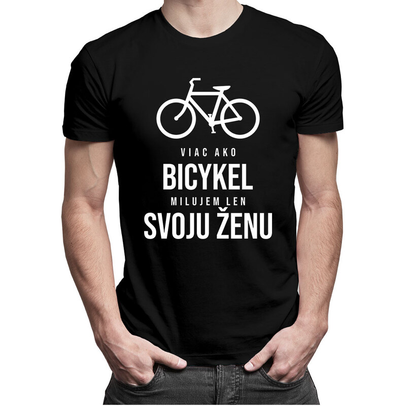 E-shop Garibald Viac ako bicykel milujem len svoju ženu - pánske tričko