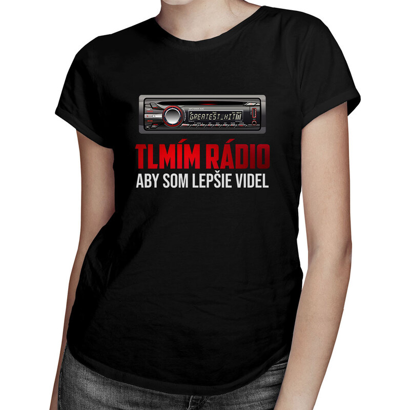 E-shop Garibald Tlmím rádio, aby som lepšie videl - dámske tričko s