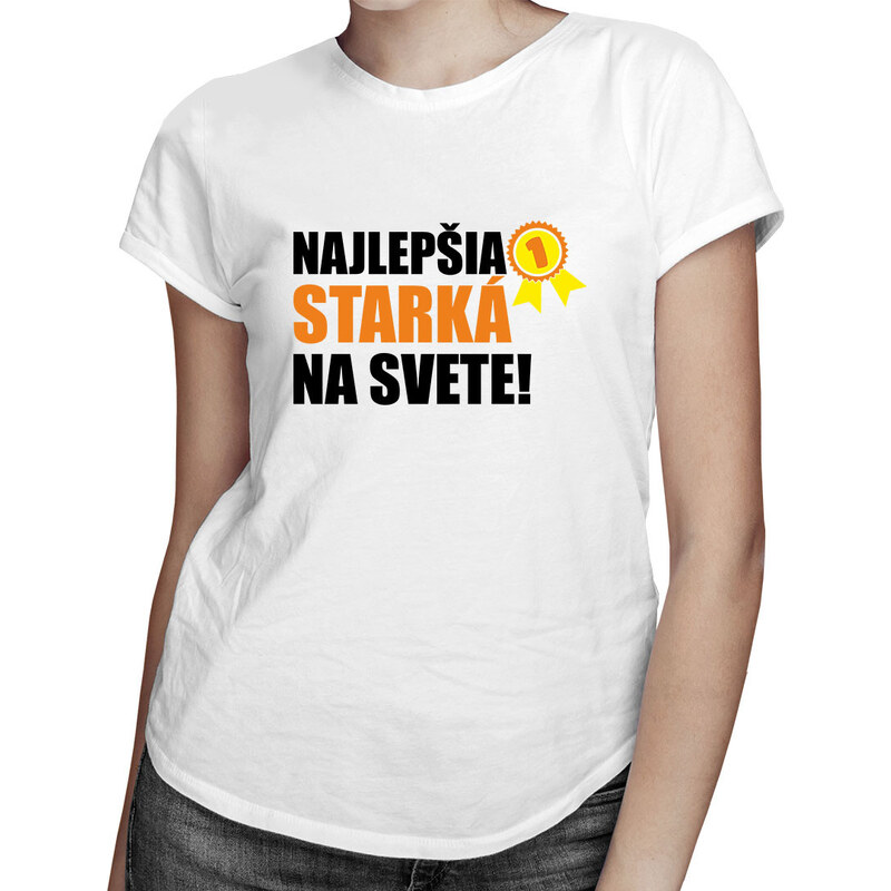 E-shop Garibald Najlepšia starká na svete - dámske alebo unisex tričko