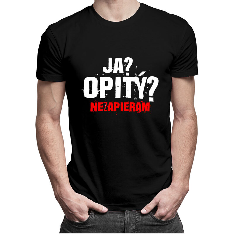 E-shop Garibald Ja? Opitý? Nezapieram - pánske tričko s potlačou