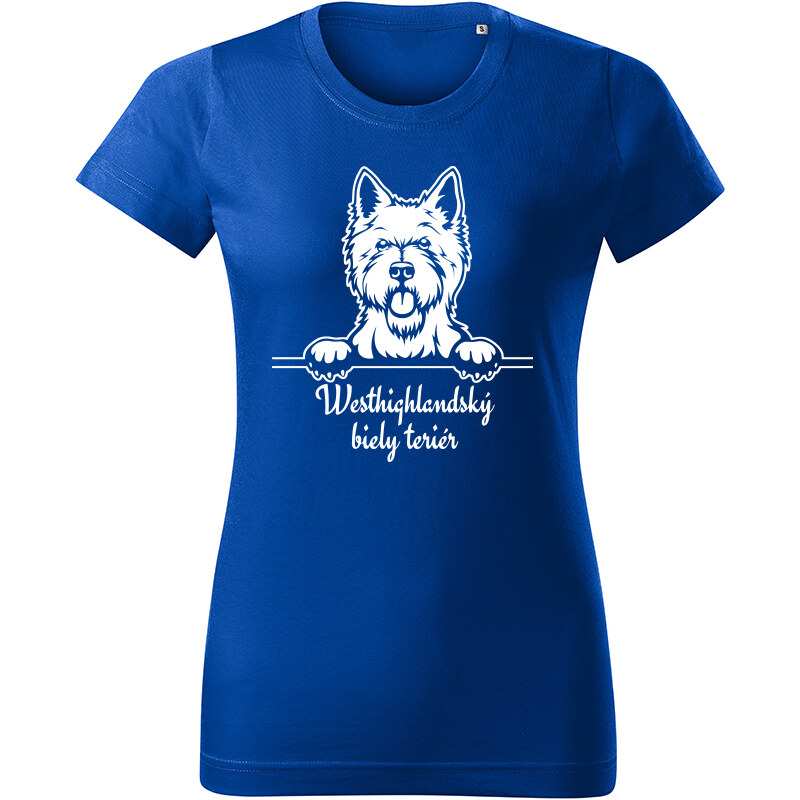 T-ričko Westhighlandský biely teriér, dámske tričko s vlastným textom 21921529