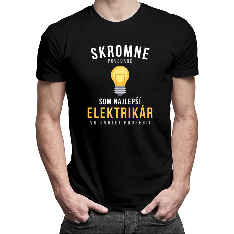 E-shop Garibald Skromne povedané, som najlepší elektrikár vo svojej