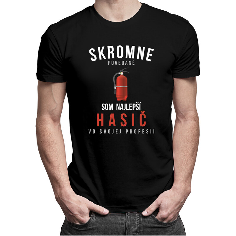 E-shop Garibald Skromne povedané, som najlepší hasič vo svojej profesii