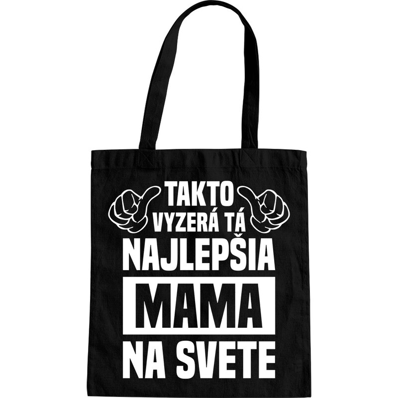 Garibald Takto vyzerá tá najlepšia mama na svete - taška s potlačou 60822698