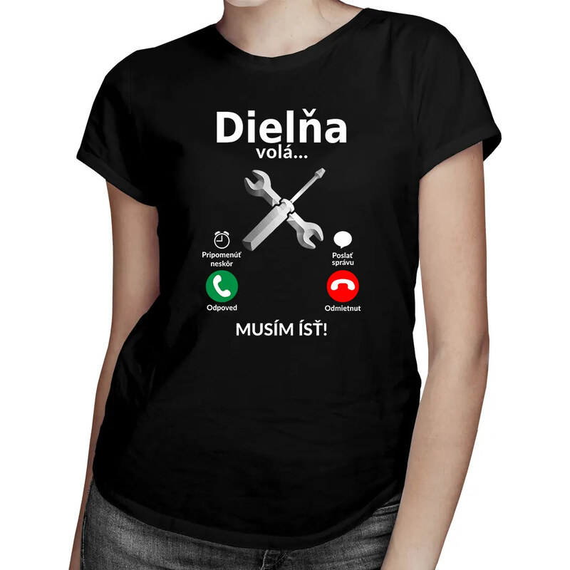 E-shop Garibald Dielňa volá - musím ísť v2 - Dámske tričko s potlačou