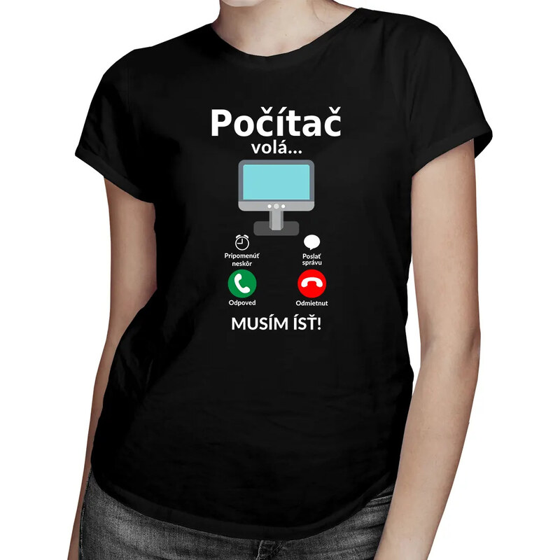E-shop Garibald Počítač volá - musím ísť - Dámske tričko s potlačou