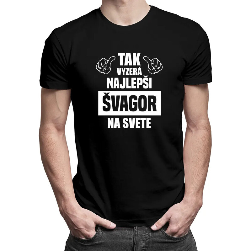 E-shop Garibald Tak vyzerá najlepši švagor na svete - pánske tričko s