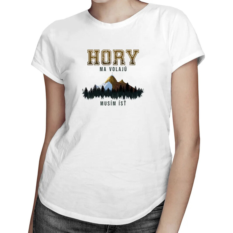 E-shop Garibald Hory ma volajú, musím ísť - dámske tričko s potlačou