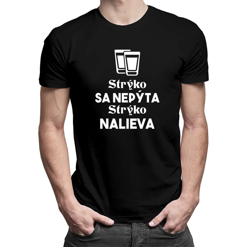E-shop Garibald Strýko sa nepýta, strýko nalieva - pánske tričko s