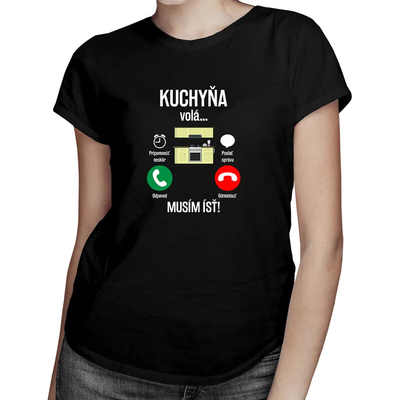 E-shop Garibald Kuchyňa volá, musím ísť - dámske tričko s potlačou