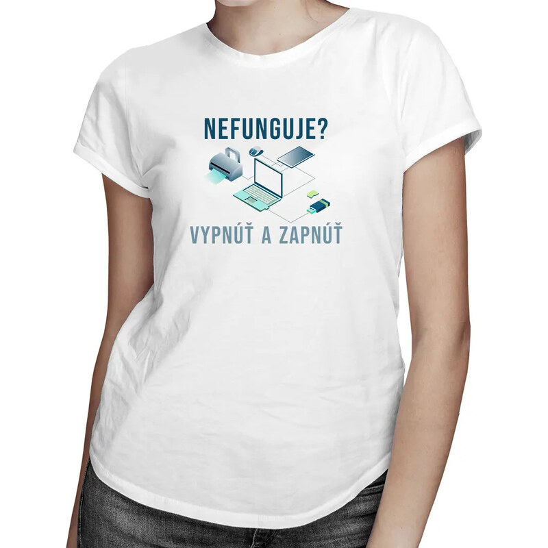 E-shop Garibald Nefunguje vypnúť a zapnúť - dámske tričko s potlačou