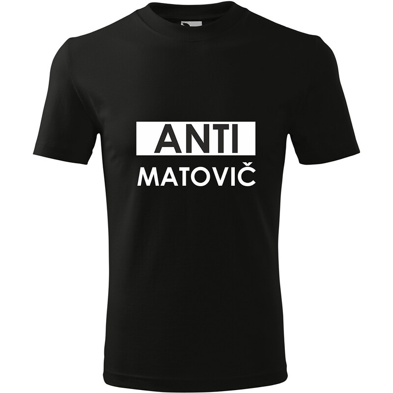 Handel Tričko - Anti Matovič 62765822