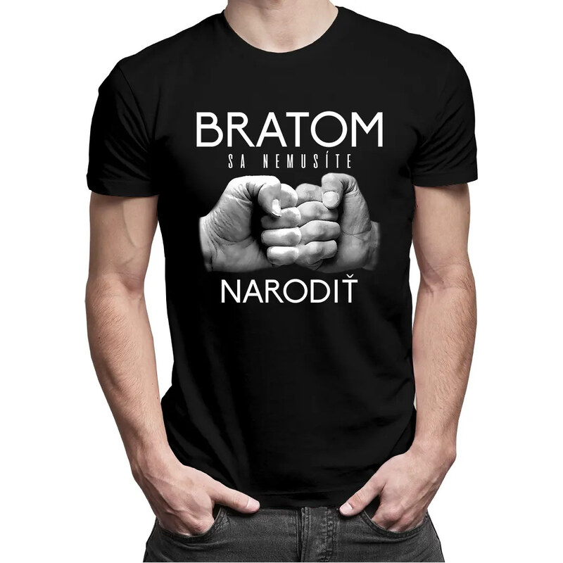E-shop Garibald Bratom sa nemusíte narodiť - pánske tričko s potlačou