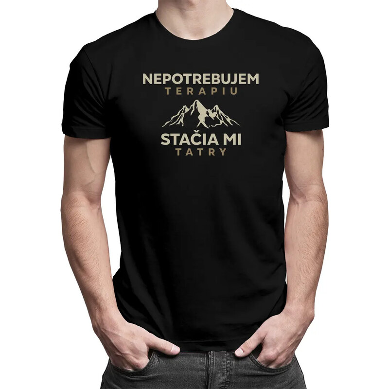 E-shop Garibald Nepotrebujem terapiu, stačia mi Tatry - pánske tričko s