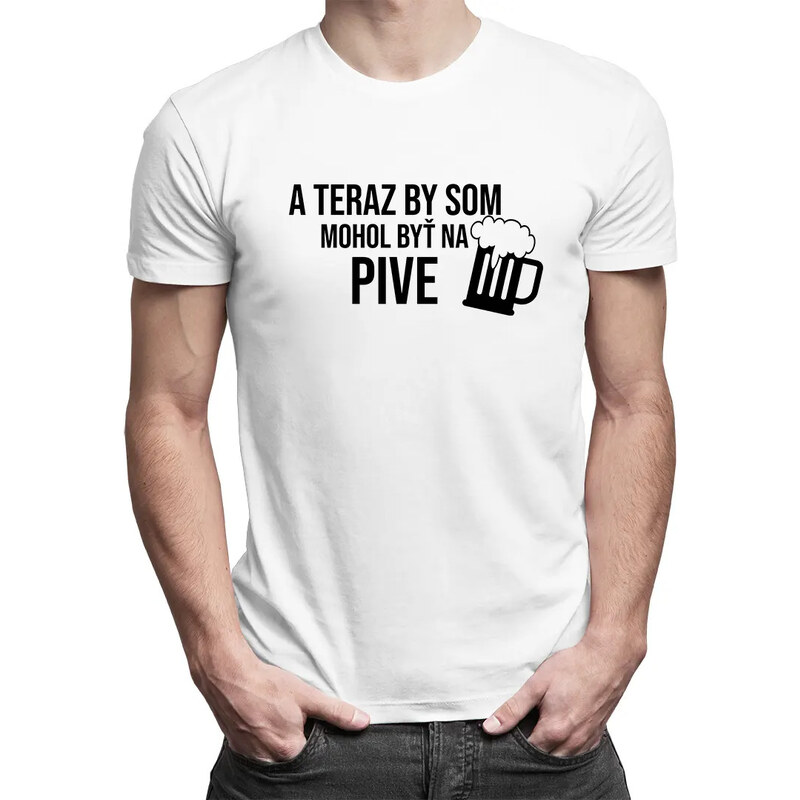 E-shop Garibald A teraz by som mohol byť na pive - pánske tričko s