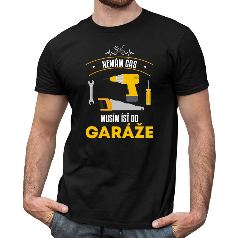 E-shop Garibald Nemám čas, musím ísť do garáže - pánske tričko s
