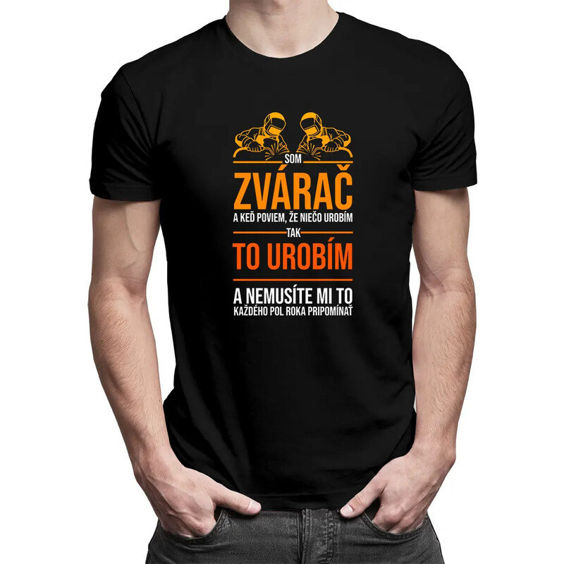 E-shop Garibald Som zvárač - pánske tričko s potlačou