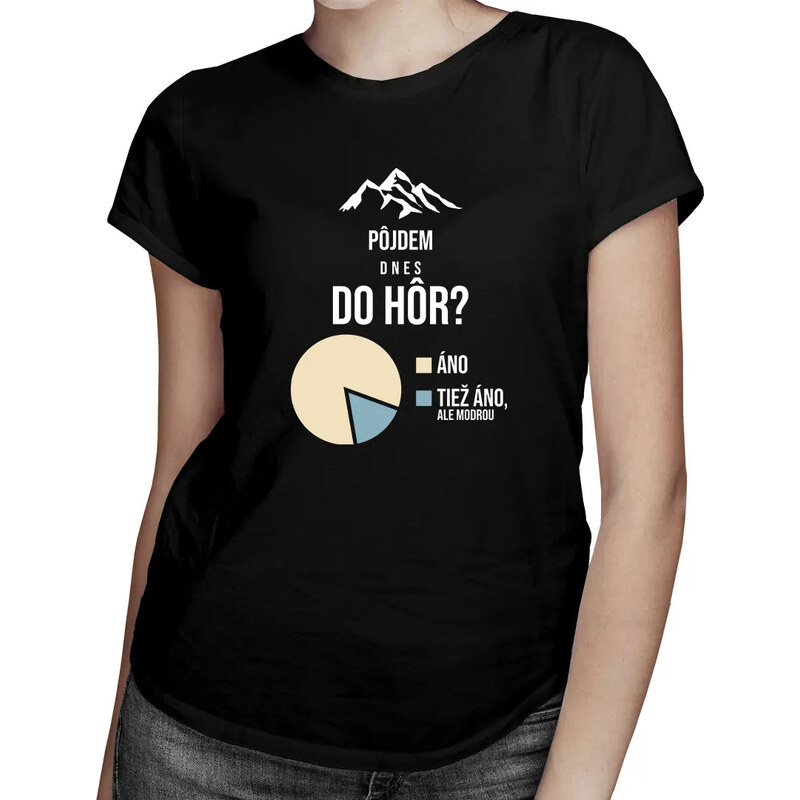 E-shop Garibald Pôjdem dnes do hôr? Áno. Tiež áno, ale modrou - dámske