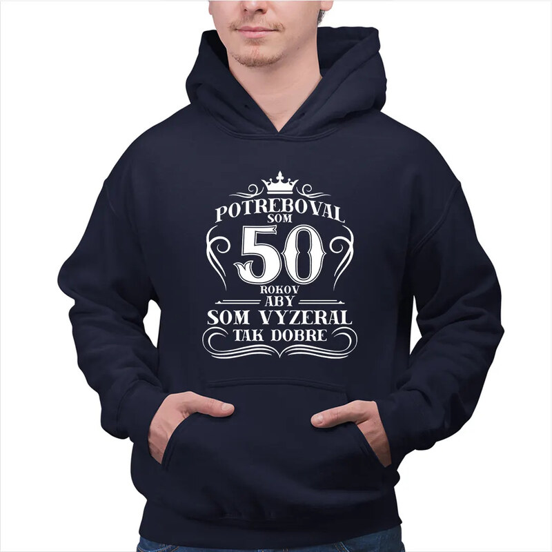 E-shop Garibald Potreboval som 50 rokov, aby som vyzeral tak dobre -