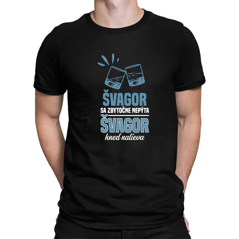 E-shop Garibald Švagor sa zbytočne nepýta, švagor hneď nalieva - pánske