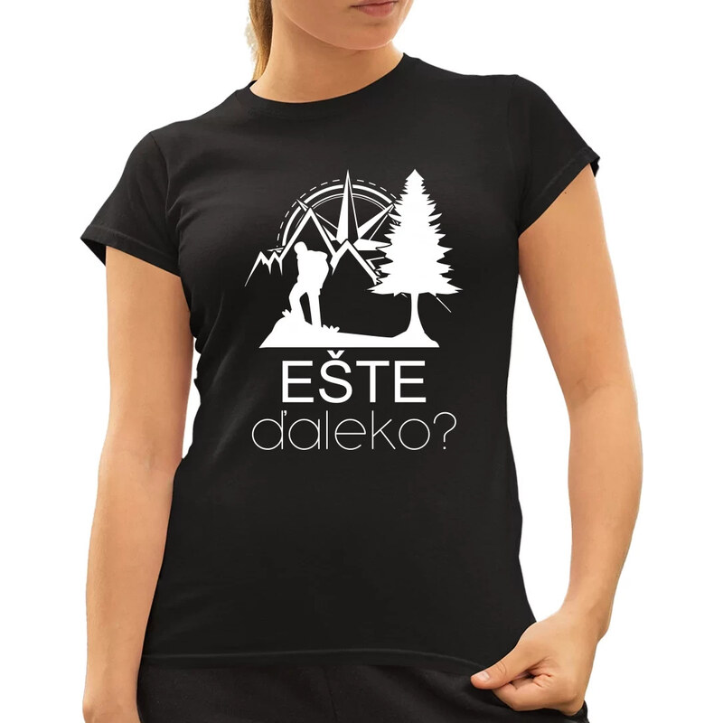 E-shop Garibald Ešte ďaleko? - dámske tričko s potlačou
