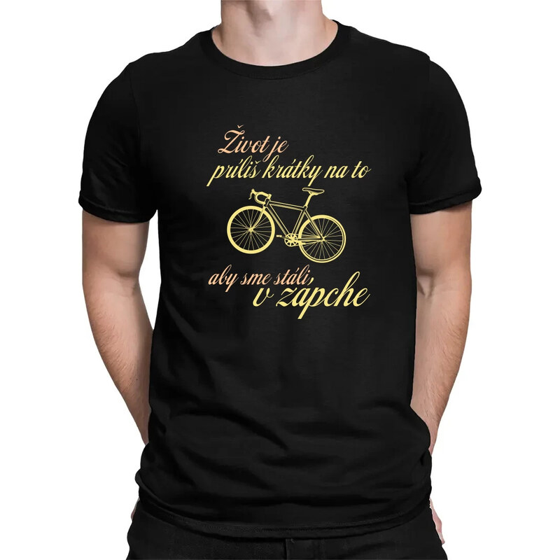 E-shop Garibald Život je príliš krátky na to, aby sme stáli v zápche -