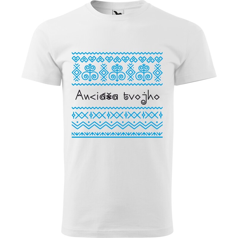 Handel Tričko - Anciáša tvojho (Čičmany) 62419626