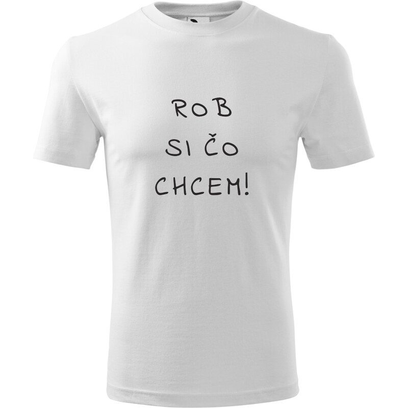 Handel Tričko - Rob si čo chcem! 62618183