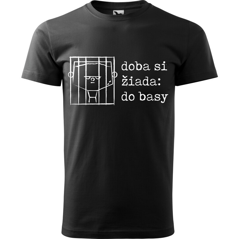 Handel Tričko - Doba si žiada: do basy 62777262