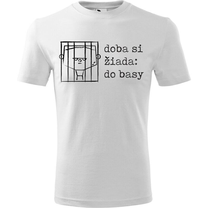 Handel Tričko - Doba si žiada: do basy 62777263