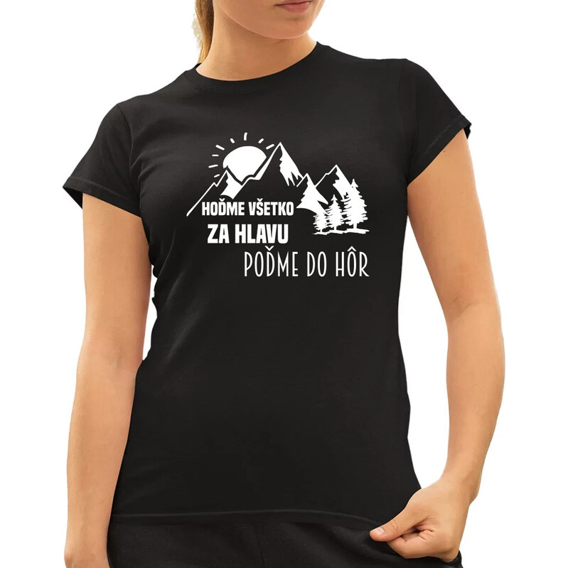 E-shop Garibald Hoďme všetko za hlavu, poďme do hôr - dámske tričko s