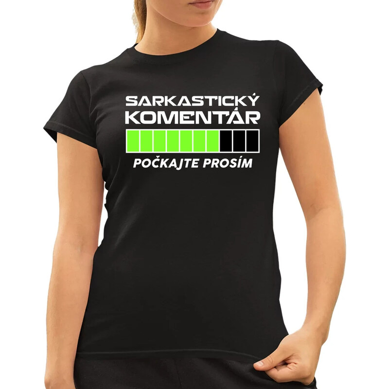 E-shop Garibald Sarkastický komentár - počkajte prosím - dámske tričko