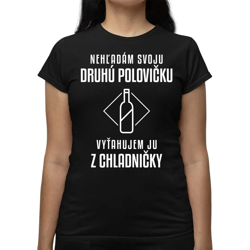 E-shop Garibald Nehľadám svoju druhú polovičku - dámske tričko s