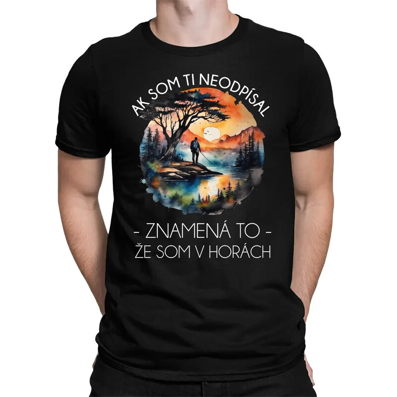 E-shop Garibald Ak som ti neodpísal, znamená to, že som v horách -
