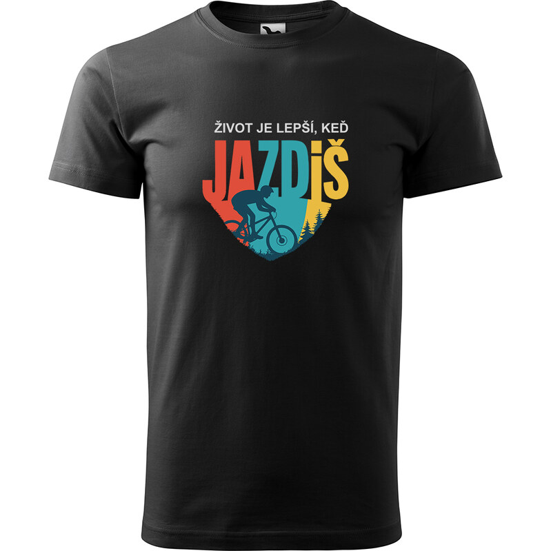 Handel Tričko - Život je lepší, keď jazdíš 64585201