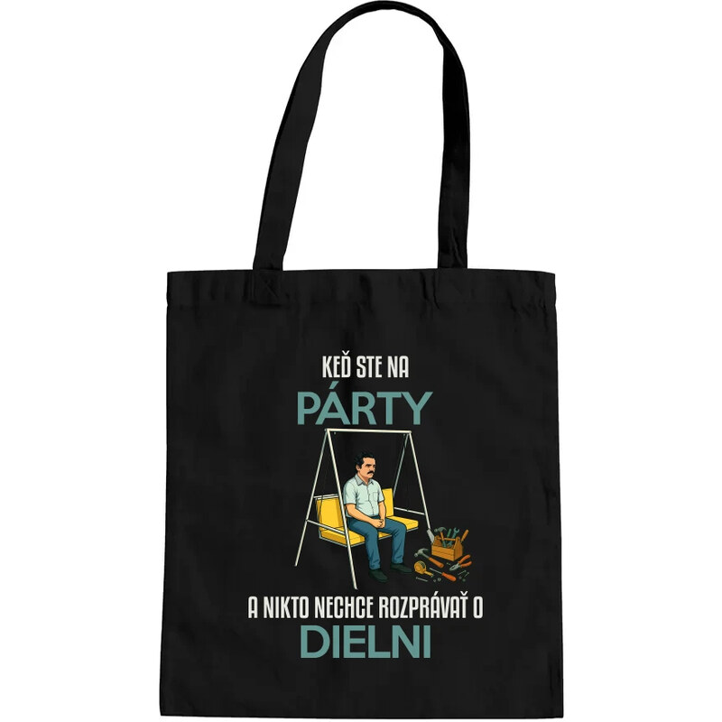 E-shop Garibald Keď ste na párty a nikto nechce hovoriť o dielni -