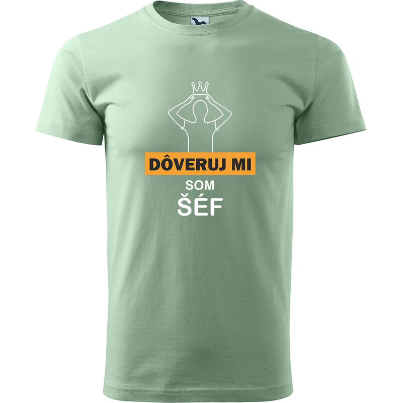 Handel Tričko - Dôveruj mi - som šéf / šéfka 65446491