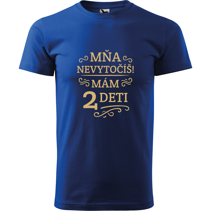 Handel Tričko - Mňa nevytočíš! 65642193