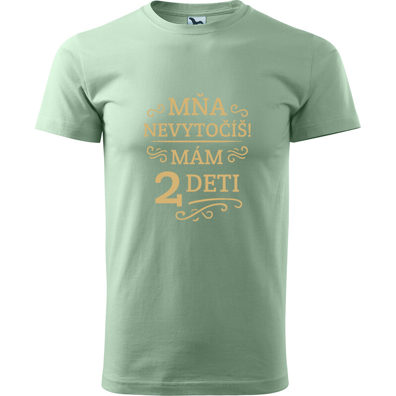 Handel Tričko - Mňa nevytočíš! 65642202