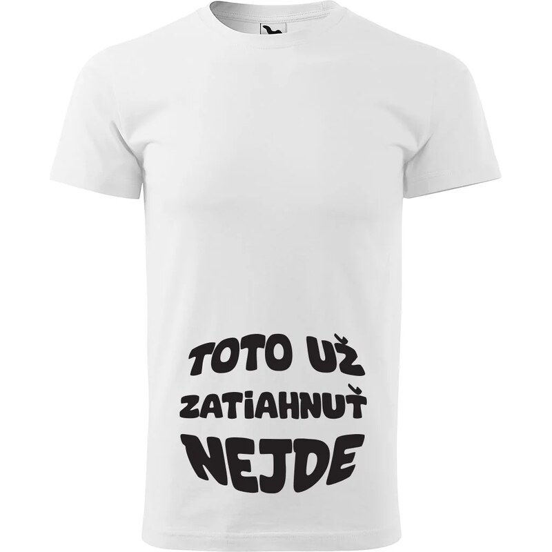 Sablio Tričko s potlačou Toto už zatiahnuť nejde 65110689