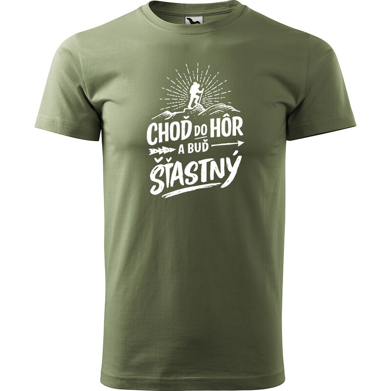 Handel Tričko - Choď do hôr a buď šťastná / šťastný 67184770