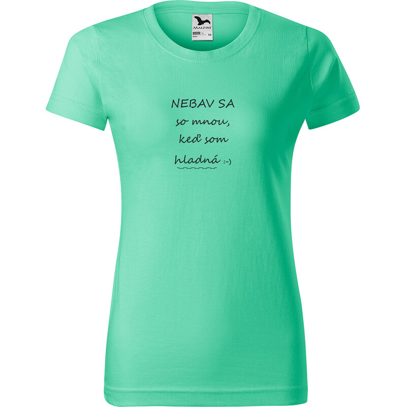 Handel Tričko - Nebav sa so mnou, keď som hladná 67328638