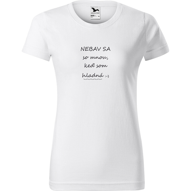 Handel Tričko - Nebav sa so mnou, keď som hladná 67328629