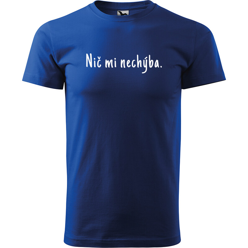 Handel Tričko - Nič mi nechýba 67464333