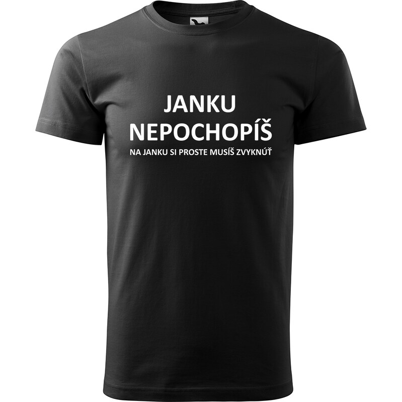 Handel Tričko - [MENO] nepochopíš 67755194