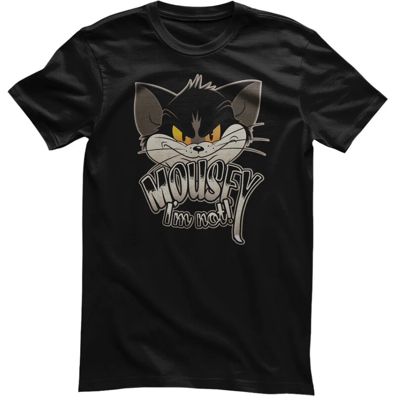 Hybris Tom and Jerry - Mousey Im Not! (tričko) 68217126